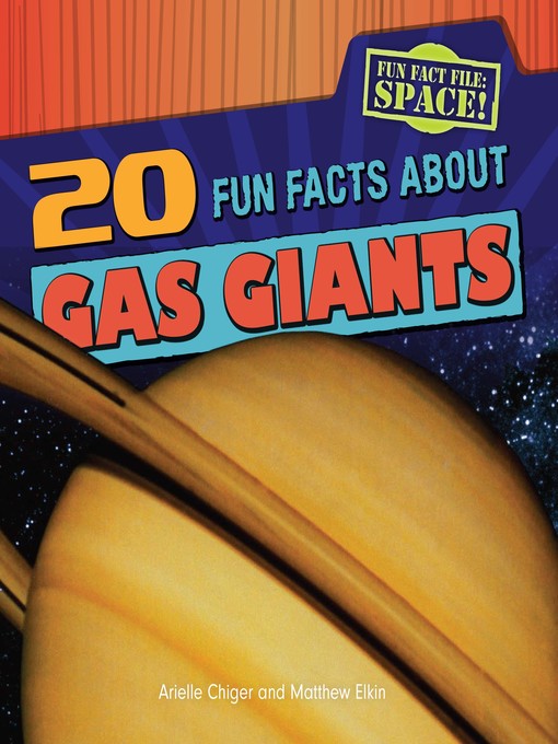 Upplýsingar um 20 Fun Facts About Gas Giants eftir Arielle Chiger - Biðlisti